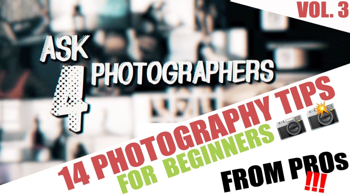 14-PHOTOGRAPHY-TIPS-FOR-BEGINNERS-FROM-PROs-Vol.3