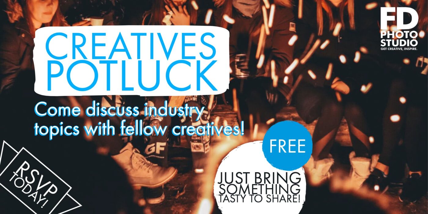 Creatives Potluck - Come discuss industry topics with fellow creatives! | FD Photo Studio