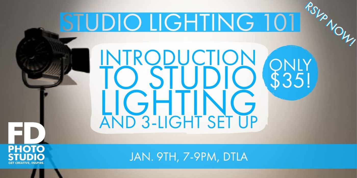 Studio Lighting 101: Introduction to Studio Lighting and 3-Light Set Up Jan 09 | FD Photo Studio Studio Lighting 101: Introduction to Studio Lighting and 3-Light Set Up Jan 09 | FD Photo Studio