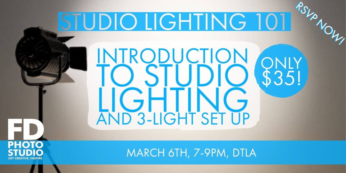 Studio Lighting 101: Introduction to Studio Lighting and 3-Light Set Up Mar 06 | FD Photo Studio Studio Lighting 101: Introduction to Studio Lighting and 3-Light Set Up Mar 06 | FD Photo Studio