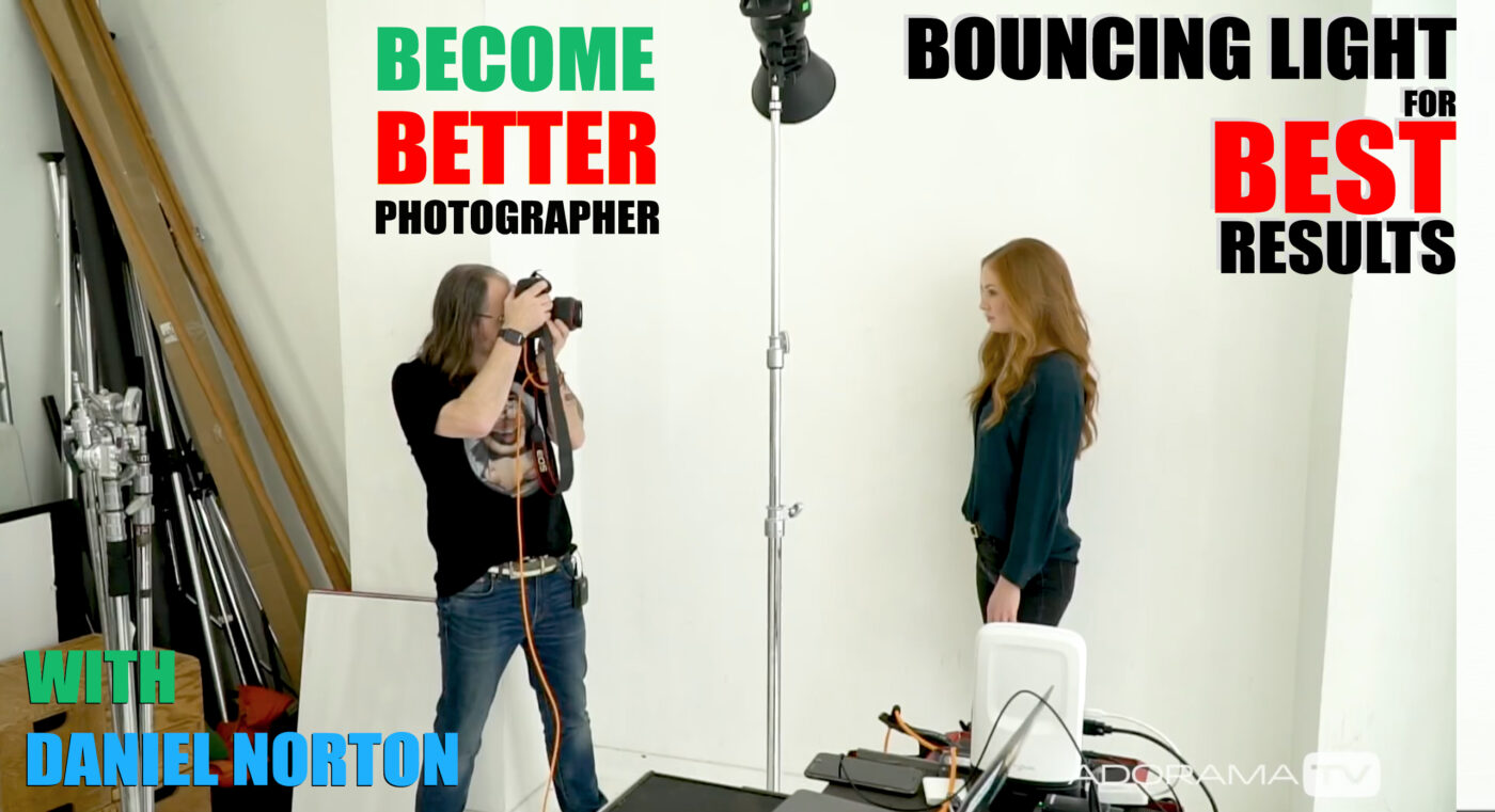 Become Better Photographer: Bouncing Light For The Best Results with Daniel Norton