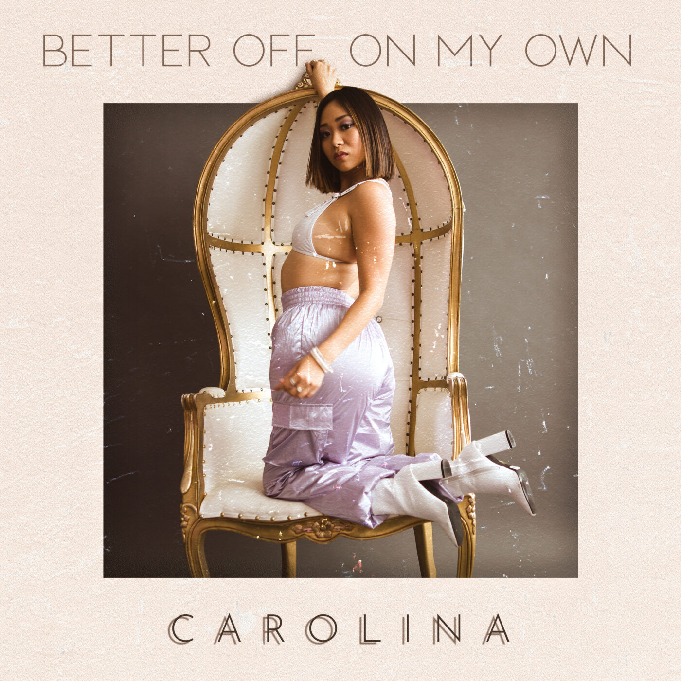 Carolina – Better Off On My Own