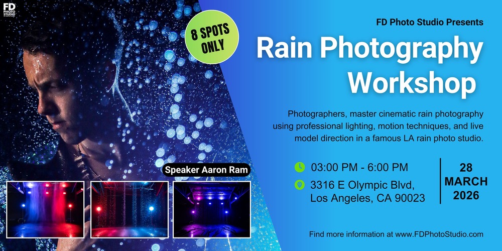 Rain Photography Workshop In Los Angeles | FD Photo Studio Rain Photography Workshop In Los Angeles | FD Photo Studio